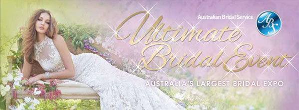Australian Bridal Service Ultimate Bridal Event wedding expo 2