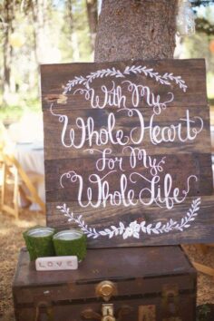 Wedding sign - With a Whole Heart