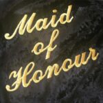 Maid of honour presents
