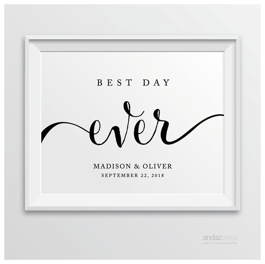 weddings sign best day ever