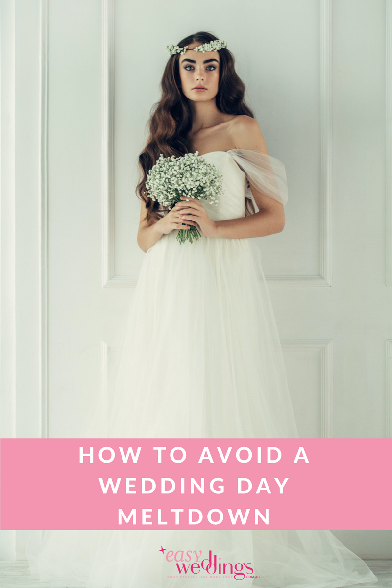 how to avoid a wedding day meltdown