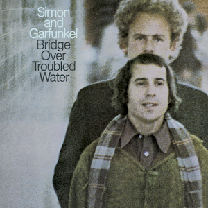 Bridge Over Trouble Water - Simon & Garfunkel