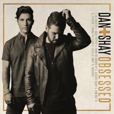 From the Ground Up - Dan + Shay