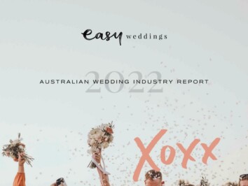 2022 Australian Wedding Industry Report by Easy Weddings