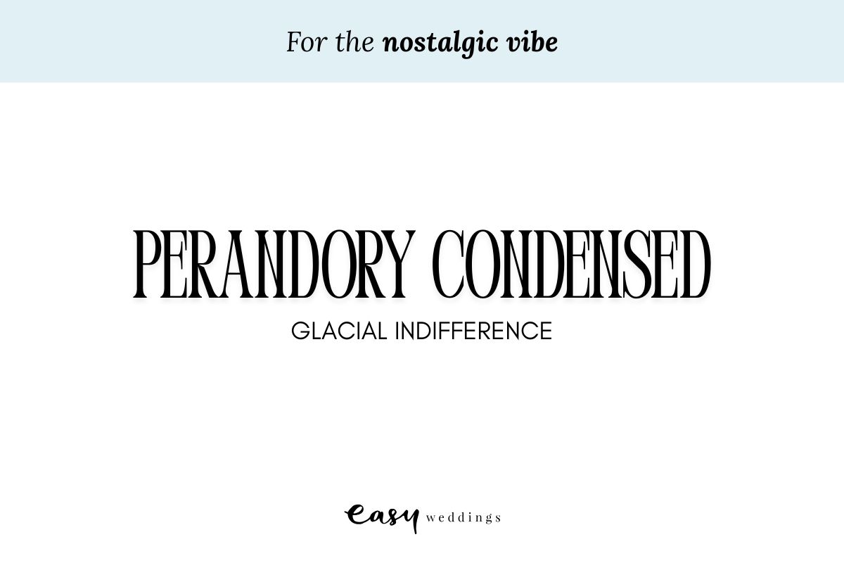 canva wedding fonts perandory condensed and glacial indifference