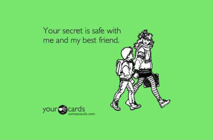 your secret is safe with me