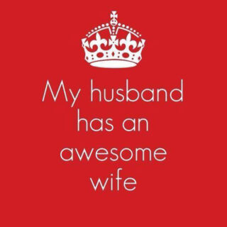 my husband has an awesome wife keep calm meme