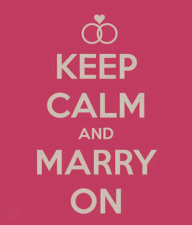 keep calm and marry on