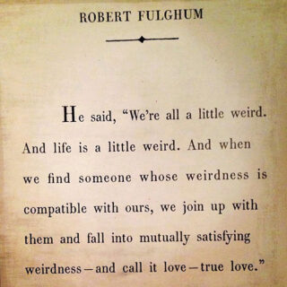 we are all weird quote
